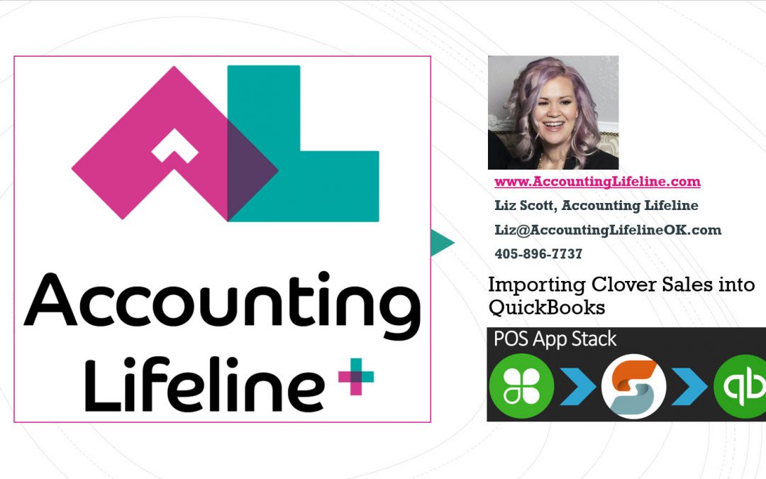 Accounting Lifeline Importing Clover Sales into QuickBooks