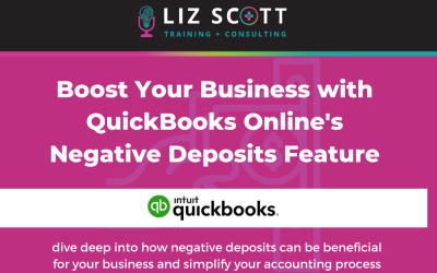 Boost Your Business with QBO Negative Deposits Feature