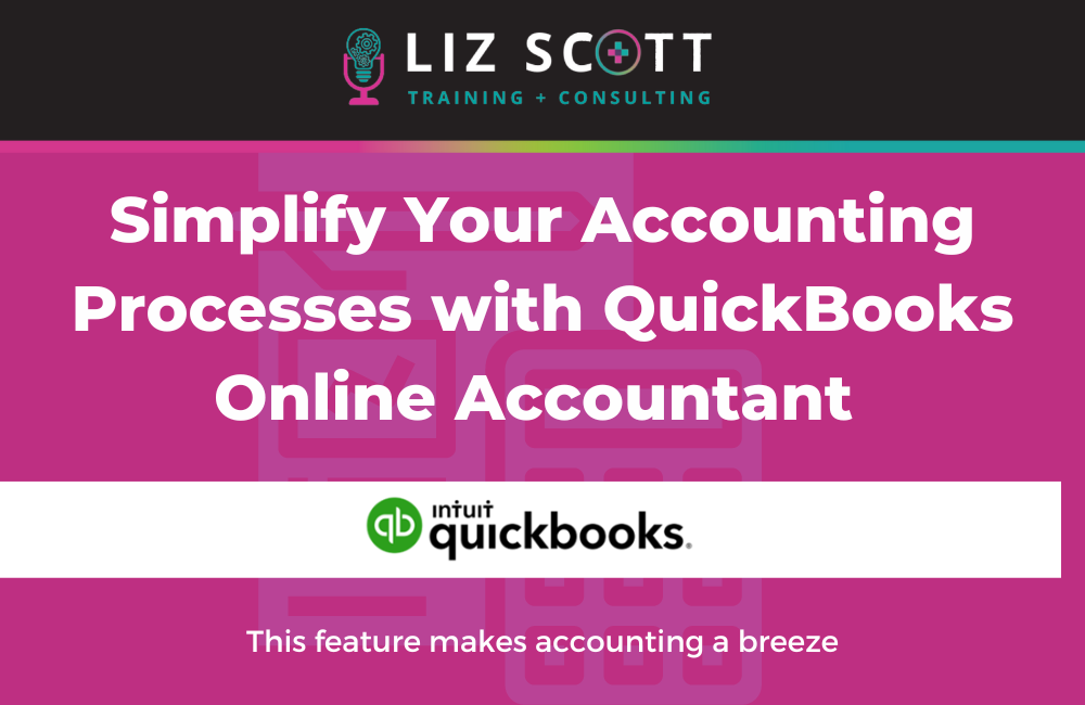 Simplify Your Accounting Processes with QBO Accountant
