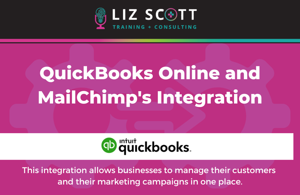 QuickBooks Online and MailChimp’s Integration